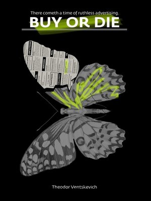 cover image of Buy or Die. There cometh a time of ruthless advertising